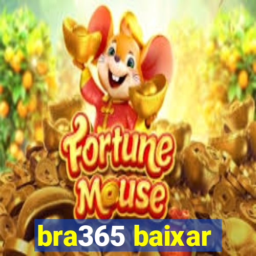 bra365 baixar